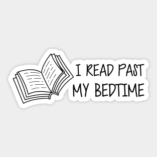 Book Reader - I read past my bedtime Sticker